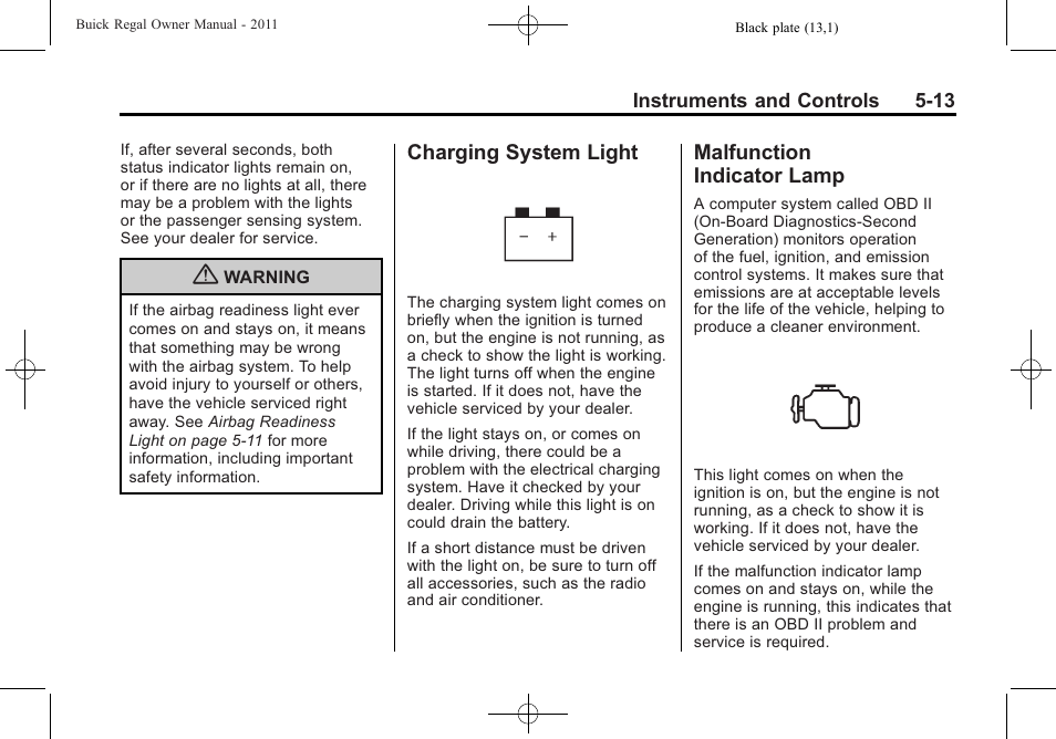Charging system light, Malfunction indicator lamp, Charging system light -13 malfunction | Indicator lamp -13 | Buick REGAL 2011 User Manual | Page 121 / 368