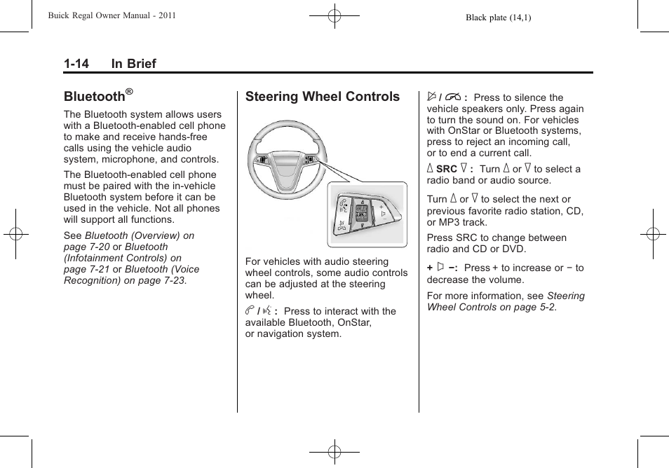 Bluetooth, Steering wheel controls, Steering wheel controls -14 | Buick REGAL 2011 User Manual | Page 18 / 368