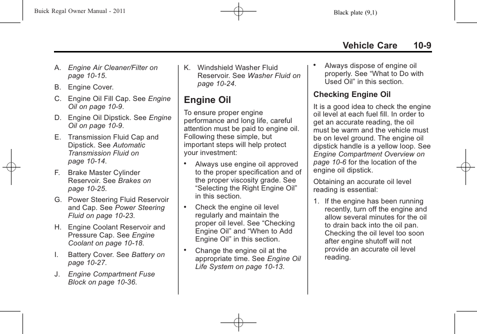 Engine oil, Engine oil -9, Wiper blade | Engine, Vehicle care 10-9 | Buick REGAL 2011 User Manual | Page 249 / 368
