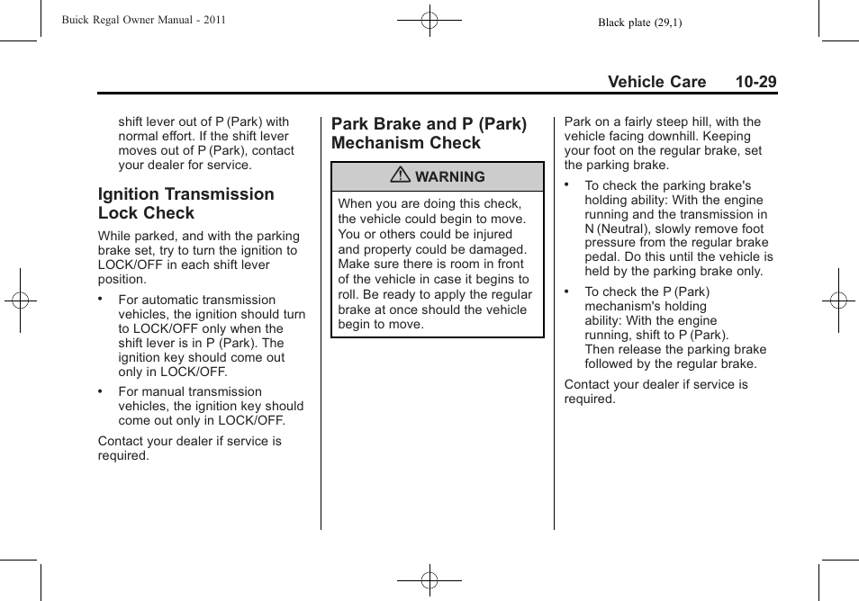 Ignition transmission lock check, Park brake and p (park) mechanism check, Ignition transmission lock | Check -29, Park brake and p (park), Mechanism check -29, Vehicle care 10-29 | Buick REGAL 2011 User Manual | Page 269 / 368