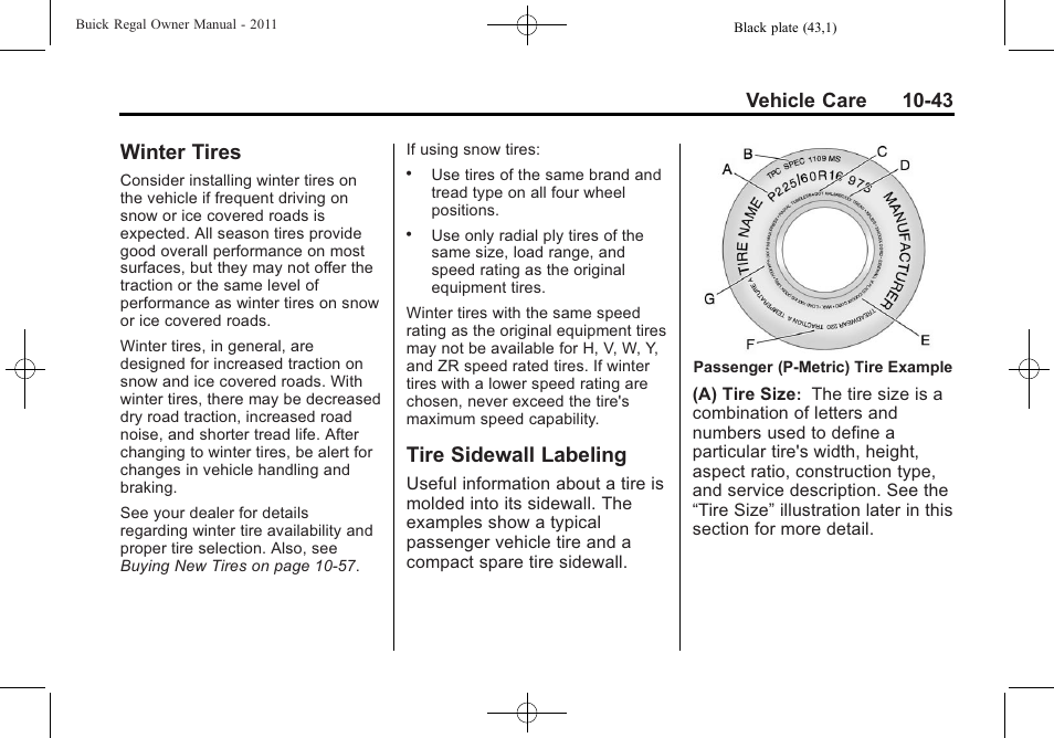 Winter tires, Tire sidewall labeling, Winter tires -43 tire sidewall labeling -43 | Vehicle care 10-43 | Buick REGAL 2011 User Manual | Page 283 / 368