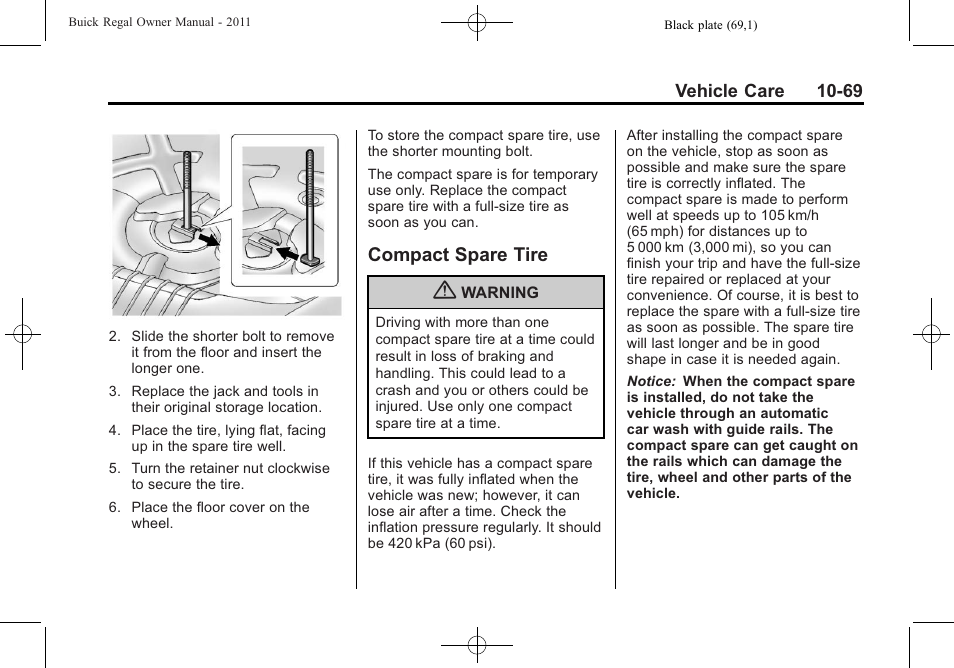 Compact spare tire, Compact spare tire -69 | Buick REGAL 2011 User Manual | Page 309 / 368