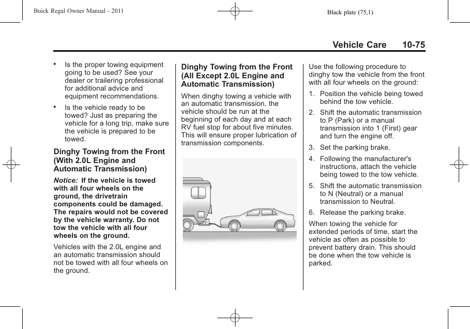 Vehicle care 10-75 | Buick REGAL 2011 User Manual | Page 315 / 368