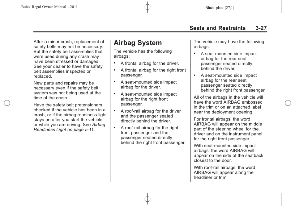Airbag system, Infotainment system, Airbag system -27 | Seats and restraints 3-27 | Buick REGAL 2011 User Manual | Page 69 / 368