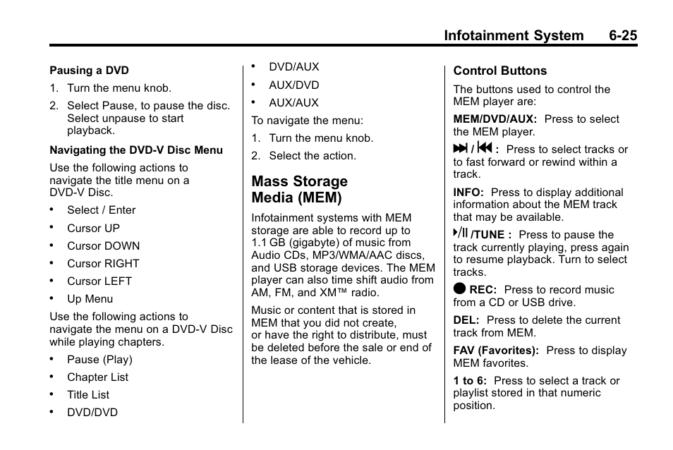 Mass storage media (mem), Mass storage, Media (mem) -25 | Infotainment system 6-25 | Buick 2010 Lacrosse User Manual | Page 173 / 420