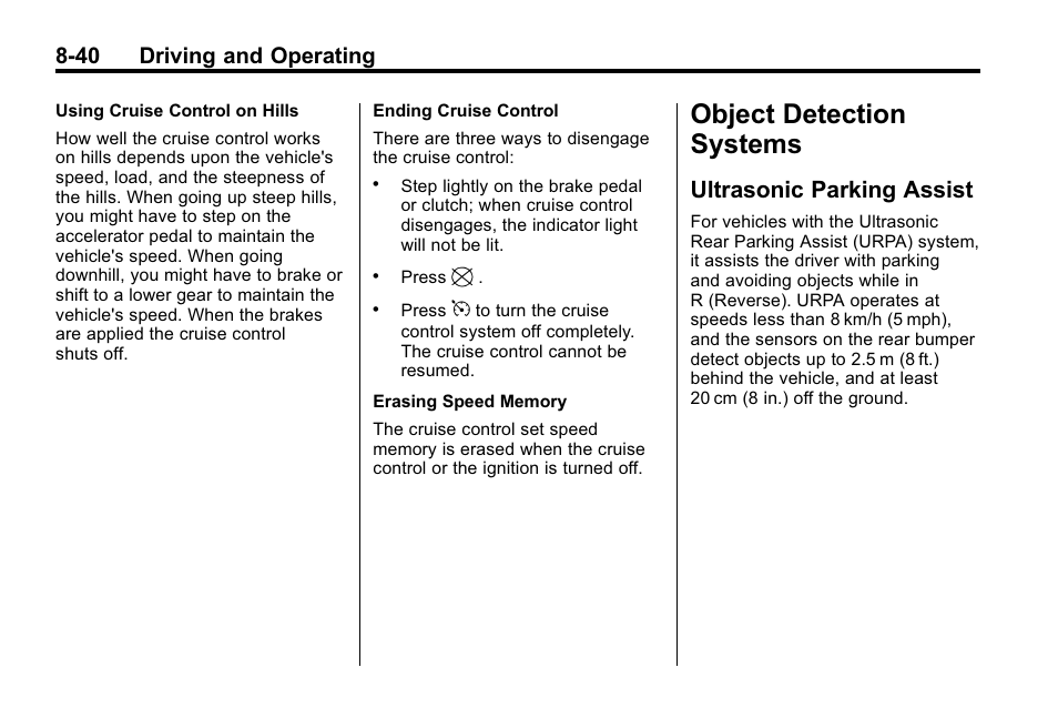 Object detection systems, Ultrasonic parking assist, Detection systems -40 | Ultrasonic parking assist -40, 40 driving and operating | Buick 2010 Lacrosse User Manual | Page 264 / 420