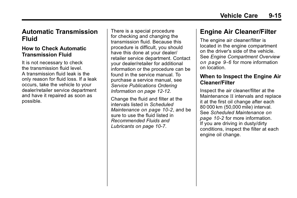 Automatic transmission fluid, Engine air cleaner/filter, Automatic transmission | Fluid -15, Engine air cleaner/filter -15, High, Engine air cleaner/filter on | Buick 2010 Lacrosse User Manual | Page 297 / 420