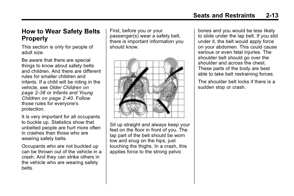 How to wear safety belts properly, How to wear safety belts, Properly -13 | Seats and restraints 2-13 | Buick 2010 Lacrosse User Manual | Page 41 / 420