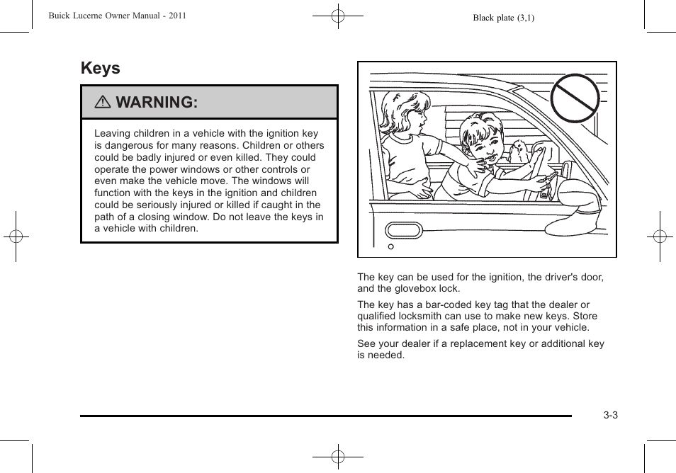 Keys, Keys -3, Warning | Buick 2011 Lucerne User Manual | Page 109 / 446