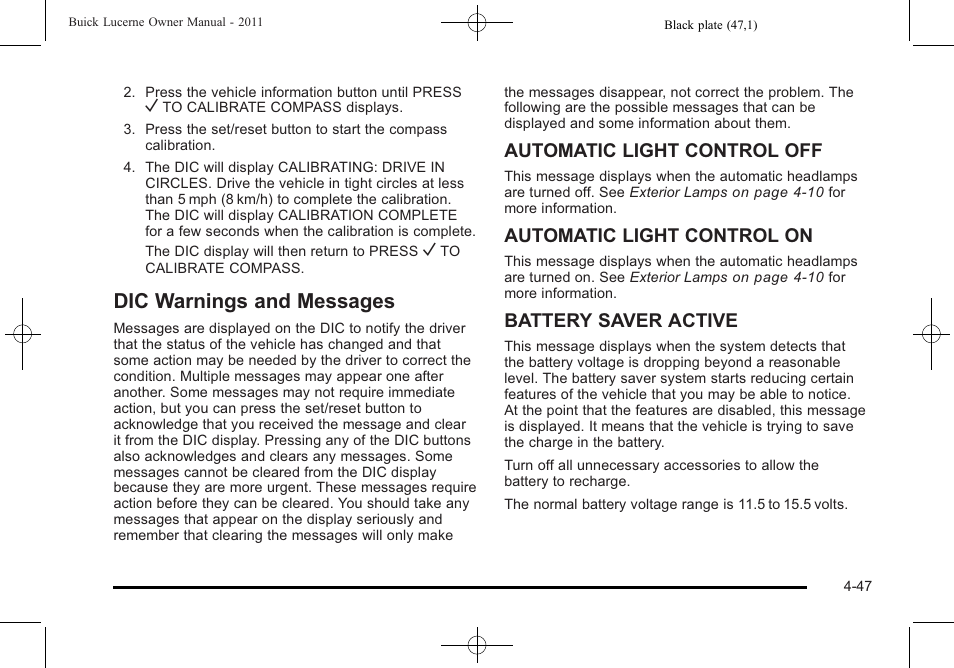 Dic warnings and messages, Dic warnings and messages -47, Automatic light control off | Automatic light control on, Battery saver active | Buick 2011 Lucerne User Manual | Page 203 / 446