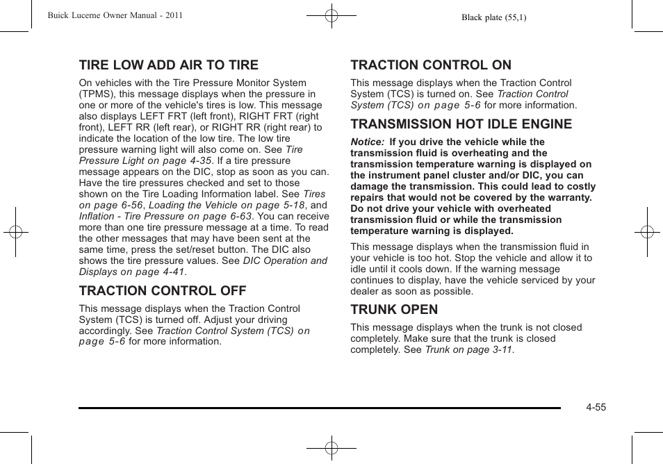 Tire low add air to tire, Traction control off, Traction control on | Transmission hot idle engine, Trunk open | Buick 2011 Lucerne User Manual | Page 211 / 446