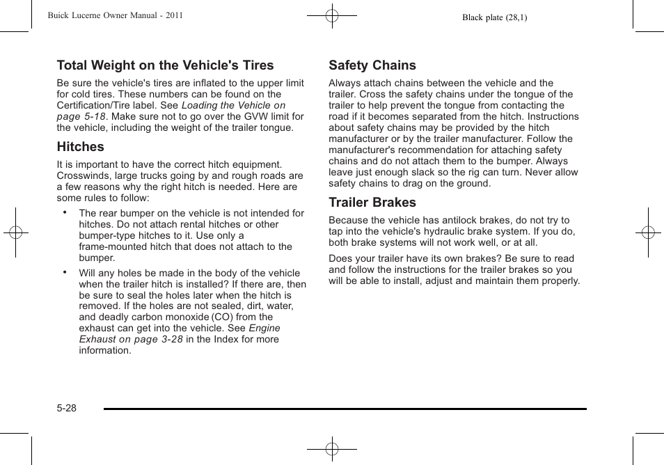 Total weight on the vehicle's tires, Hitches, Safety chains | Trailer brakes | Buick 2011 Lucerne User Manual | Page 278 / 446