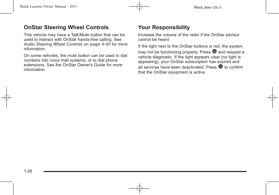 Onstar steering wheel controls, Your responsibility | Buick 2011 Lucerne User Manual | Page 32 / 446