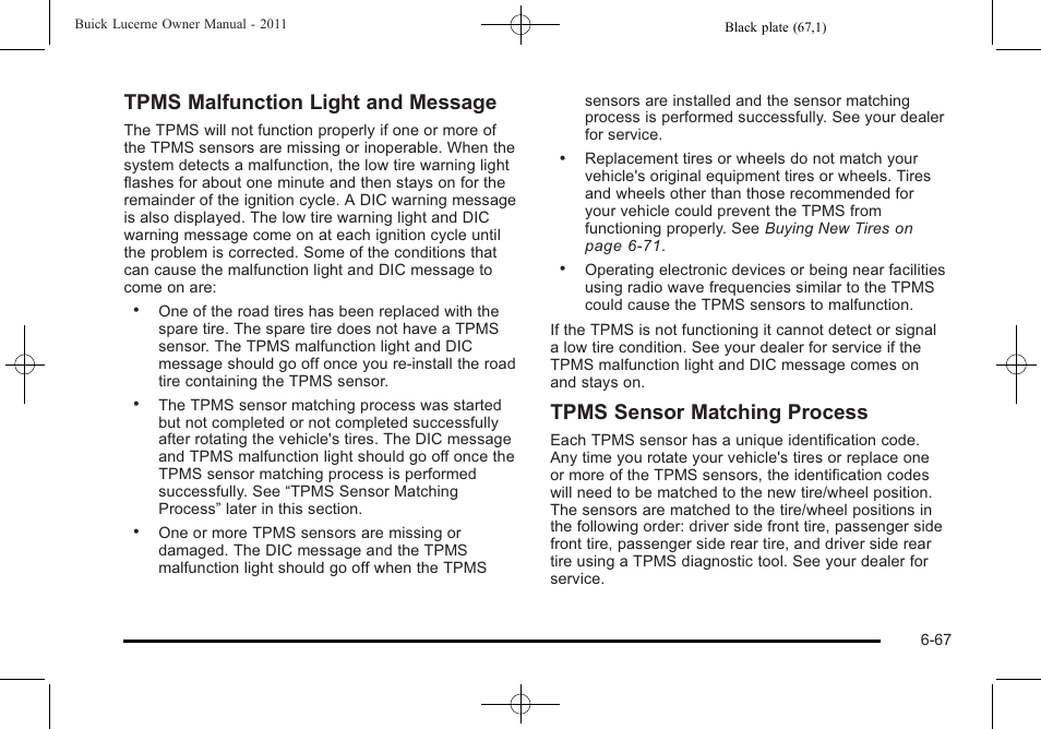 Tpms malfunction light and message, Tpms sensor matching process | Buick 2011 Lucerne User Manual | Page 349 / 446