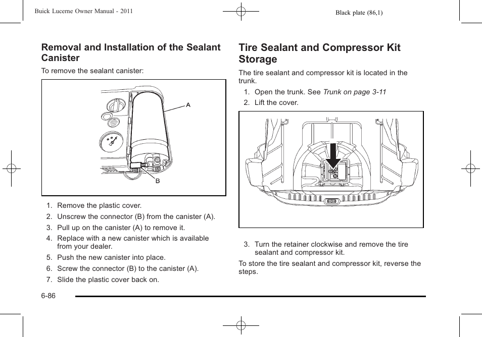 Tire sealant and compressor kit storage, Tire sealant and compressor kit storage -86, Removal and installation of the sealant canister | Buick 2011 Lucerne User Manual | Page 368 / 446