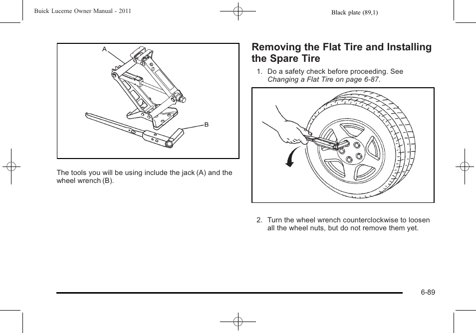 Removing the flat tire and installing the, Spare tire -89 | Buick 2011 Lucerne User Manual | Page 371 / 446
