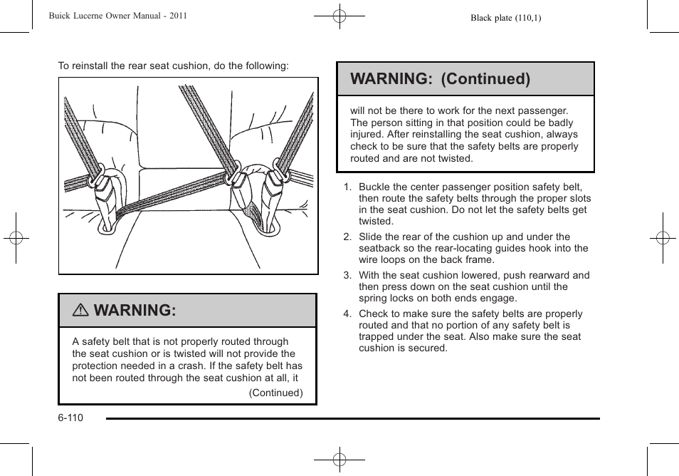 Warning, Warning: (continued) | Buick 2011 Lucerne User Manual | Page 392 / 446