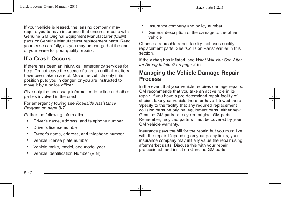 If a crash occurs, Managing the vehicle damage repair process | Buick 2011 Lucerne User Manual | Page 424 / 446