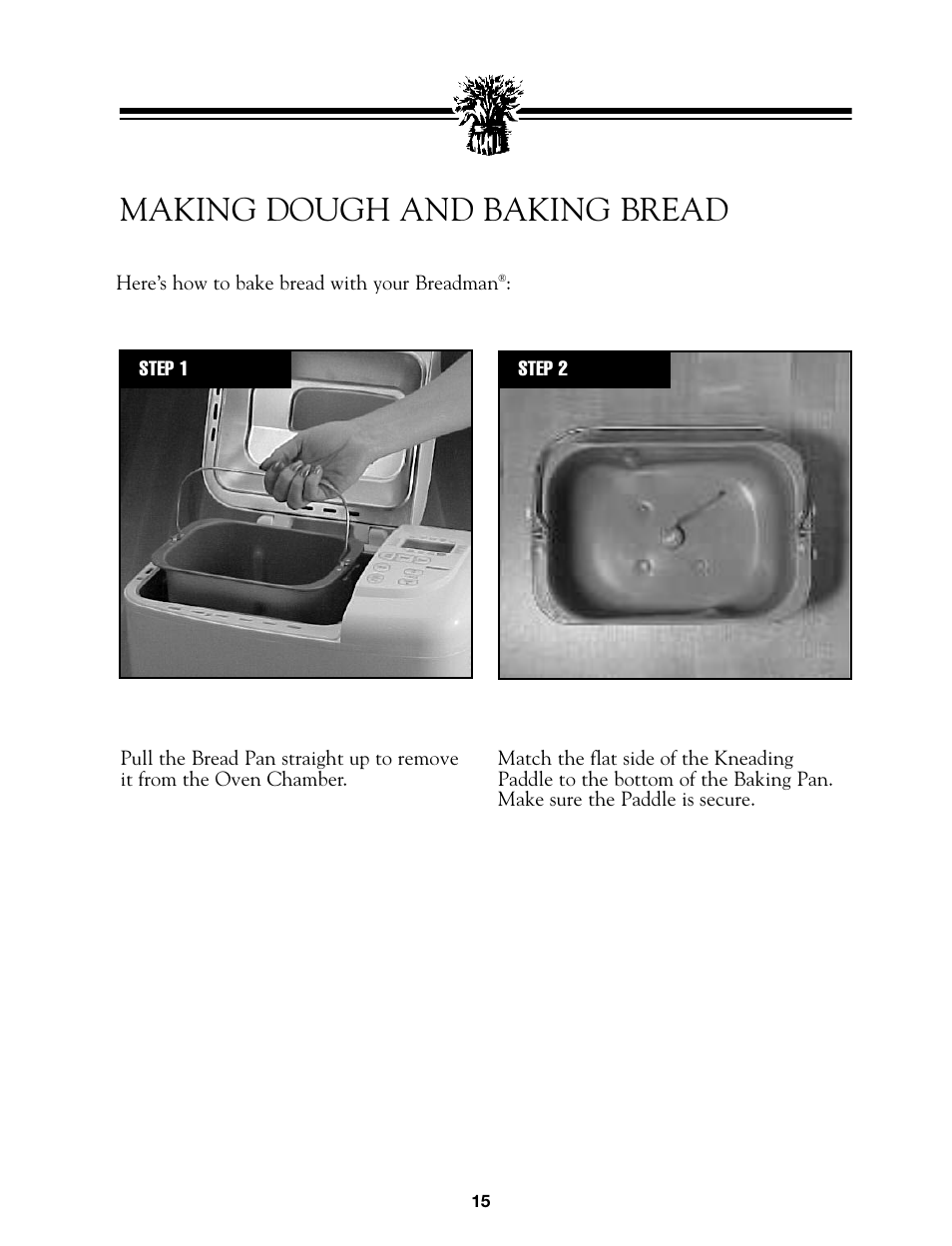 Making dough and baking bread | Breadman BREAD BAKER  TR845 User Manual | Page 17 / 53