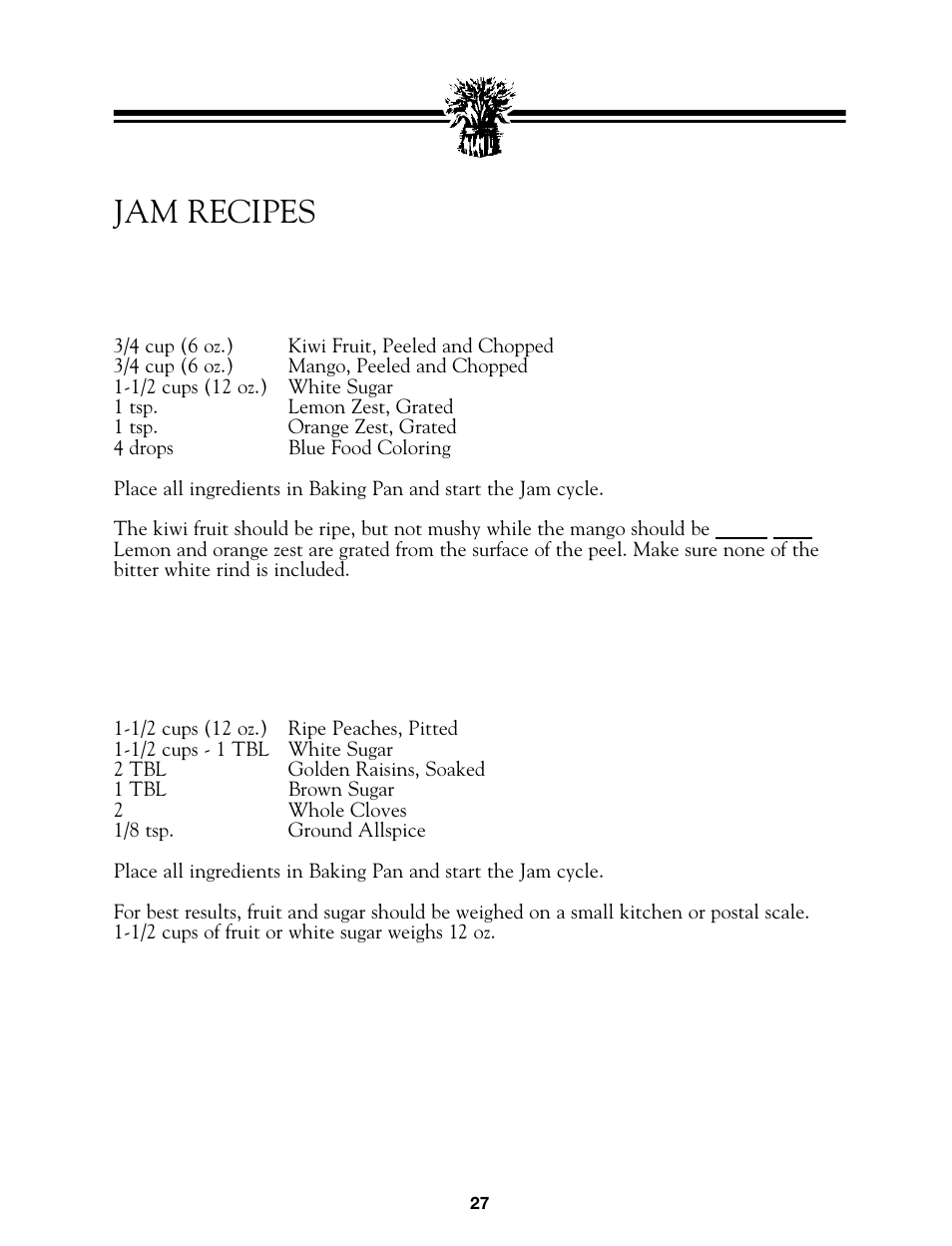 Jam recipes, Blue kiwi mango jam, Peach-raisin jam | Breadman BREAD BAKER  TR845 User Manual | Page 29 / 53