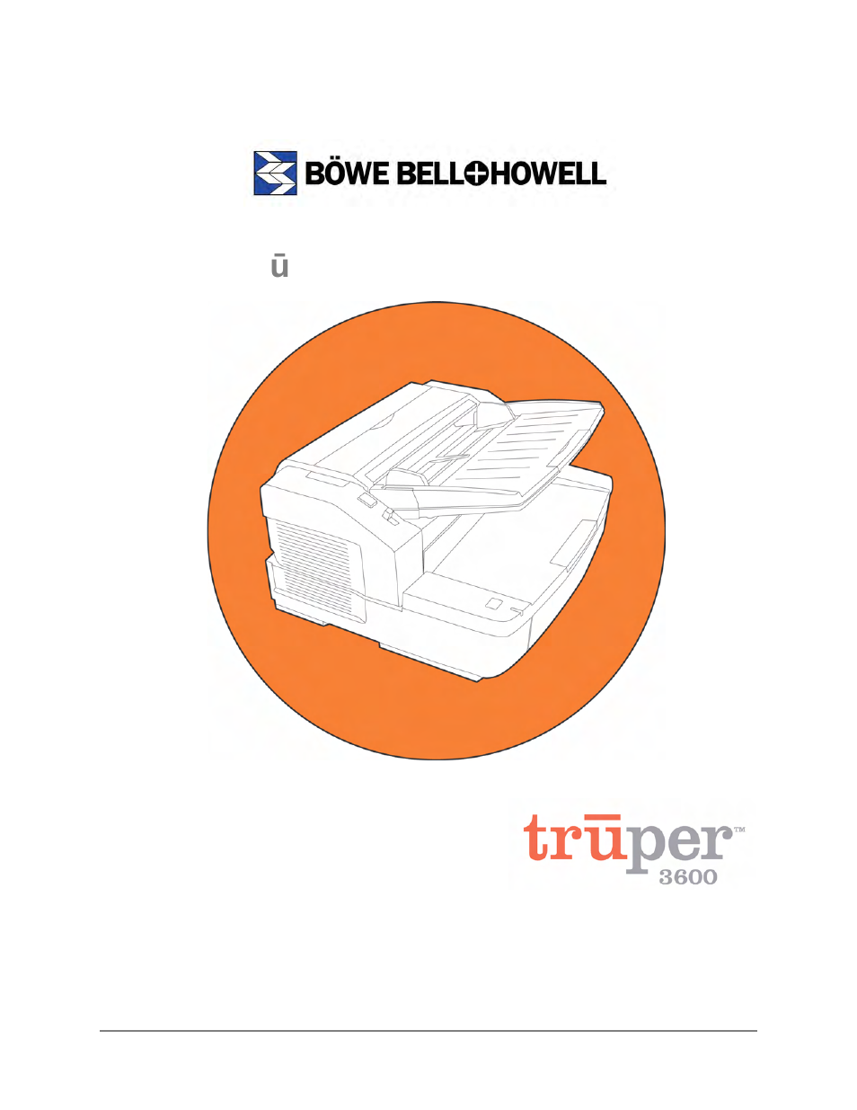 Bowe, Bell + Howell S006830 User Manual | 142 pages