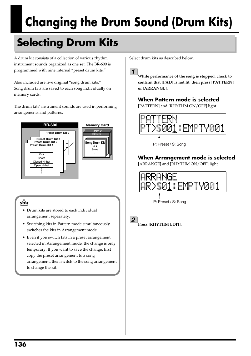 Changing the drum sound (drum kits), Selecting drum kits, Selecting drum kits” (p. 136)) | When pattern mode is selected, When arrangement mode is selected | Boss Audio Systems BR-600 User Manual | Page 136 / 228