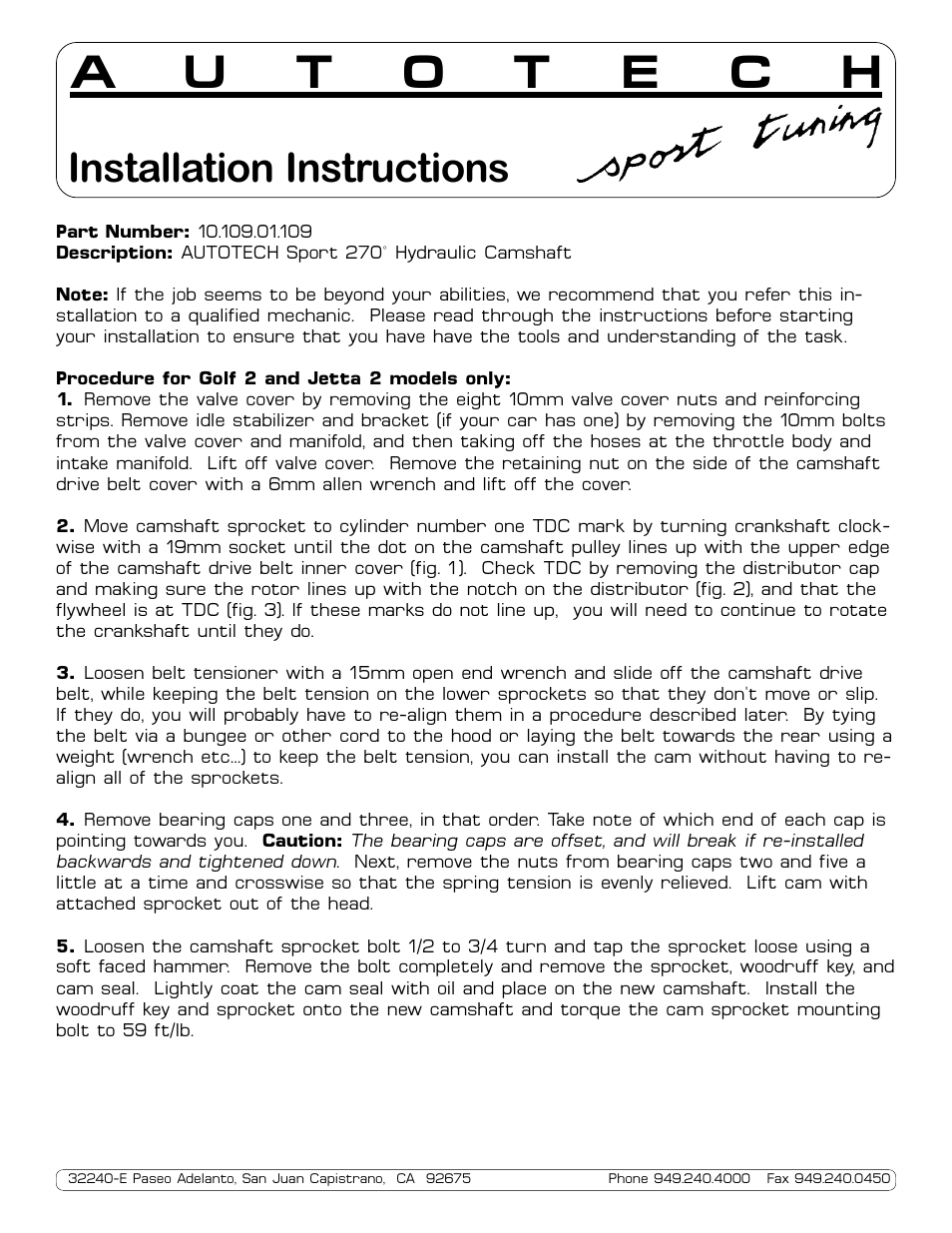 Autotech 10.109.01.109 270 Sport Hydraulic Lifter Camshaft, Mk1, Mk2, Mk3 8V & Corrado G60 User Manual | 6 pages