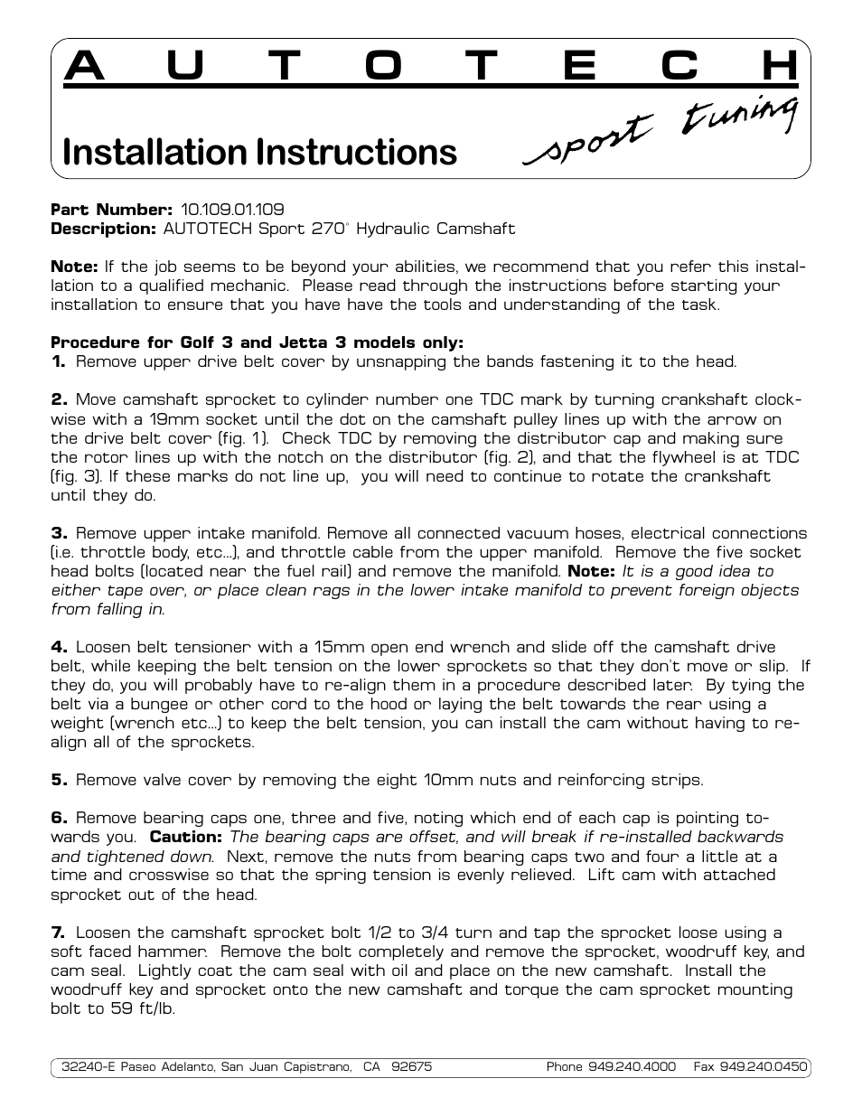 Installation instructions | Autotech 10.109.01.109 270 Sport Hydraulic Lifter Camshaft, Mk1, Mk2, Mk3 8V & Corrado G60 User Manual | Page 4 / 6