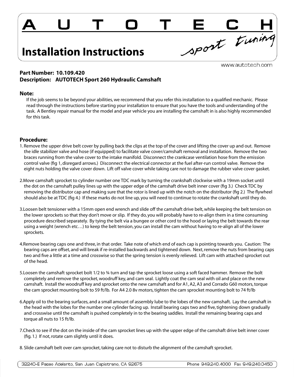 Autotech 10.109.420 260 Sport Hydraulic Lifter Camshaft, Mk1, Mk2, Mk3 8V & Corrado G60 User Manual | 3 pages