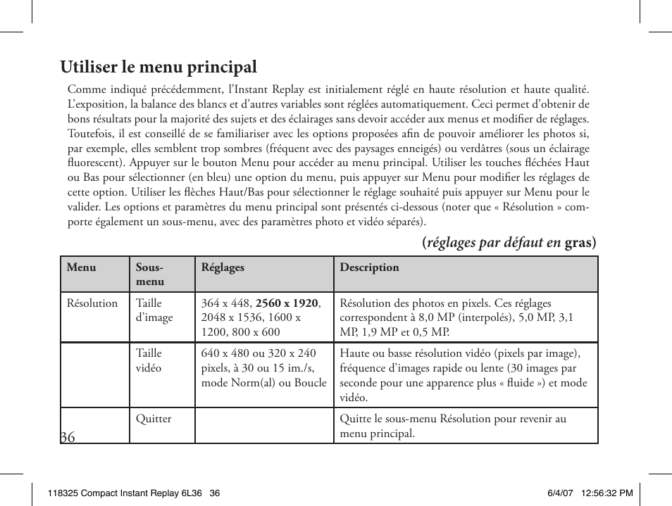 Utiliser le menu principal, Réglages par défaut en gras) | Bushnell 118325 User Manual | Page 36 / 138