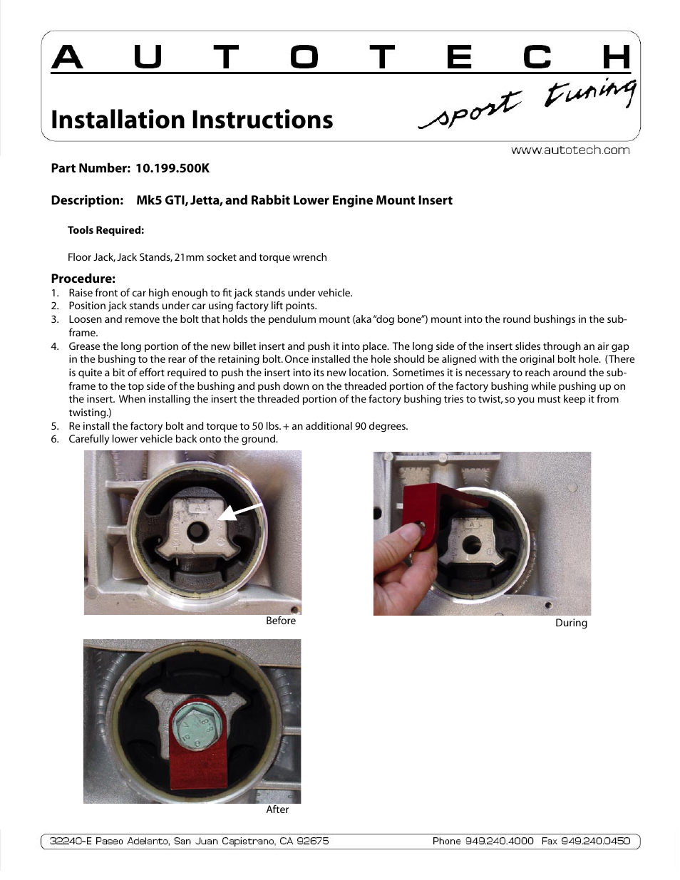 Autotech 10.199.500K Engine Mount Insert, Mk5 GTI/GLI 2.0T, Rabbit 2.5L & Jetta 2.5L User Manual | 1 page