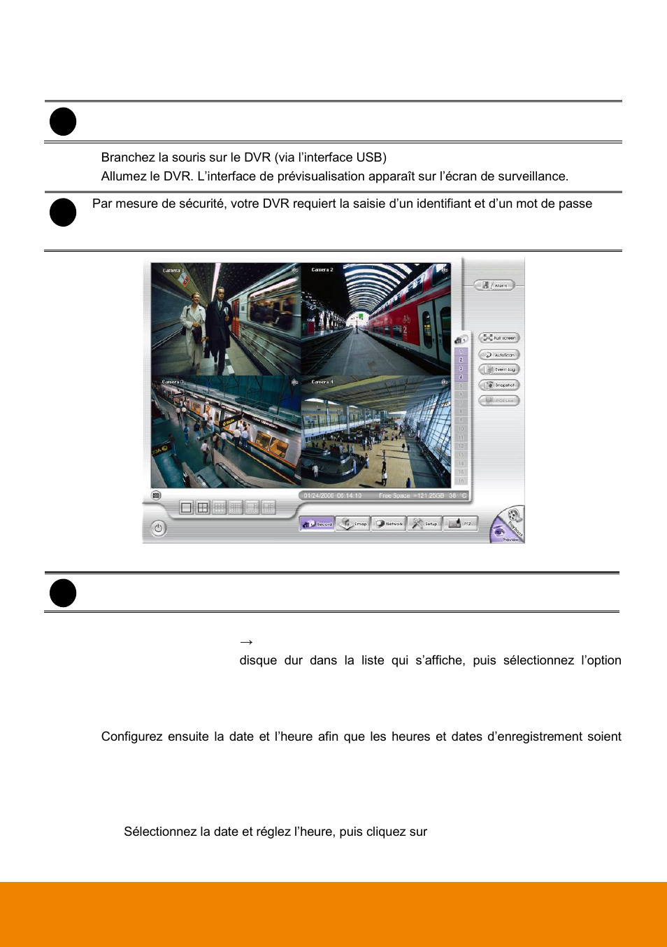 Première utilisation du magnétoscope numérique dvr | AVer EXR6004-Mini quick guide User Manual | Page 30 / 93