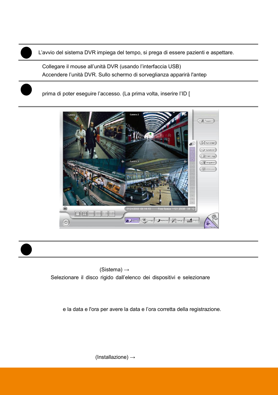 Primo utilizzo dell'unità dvr | AVer EXR6004-Mini quick guide User Manual | Page 52 / 93