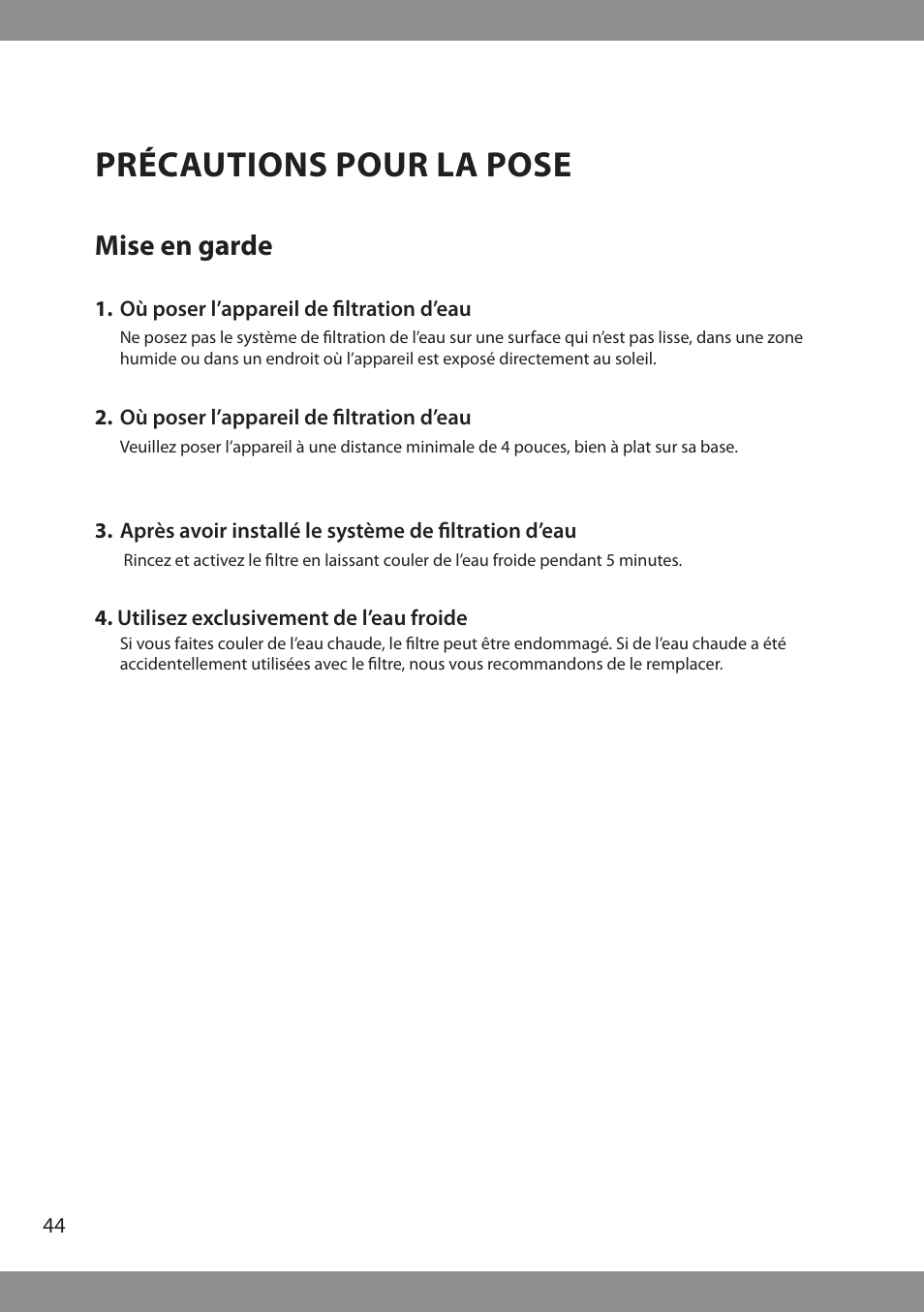 Précautions pour la pose, Mise en garde | Brondell H2O+ Pearl H620 Water Filtration System User Manual | Page 46 / 56