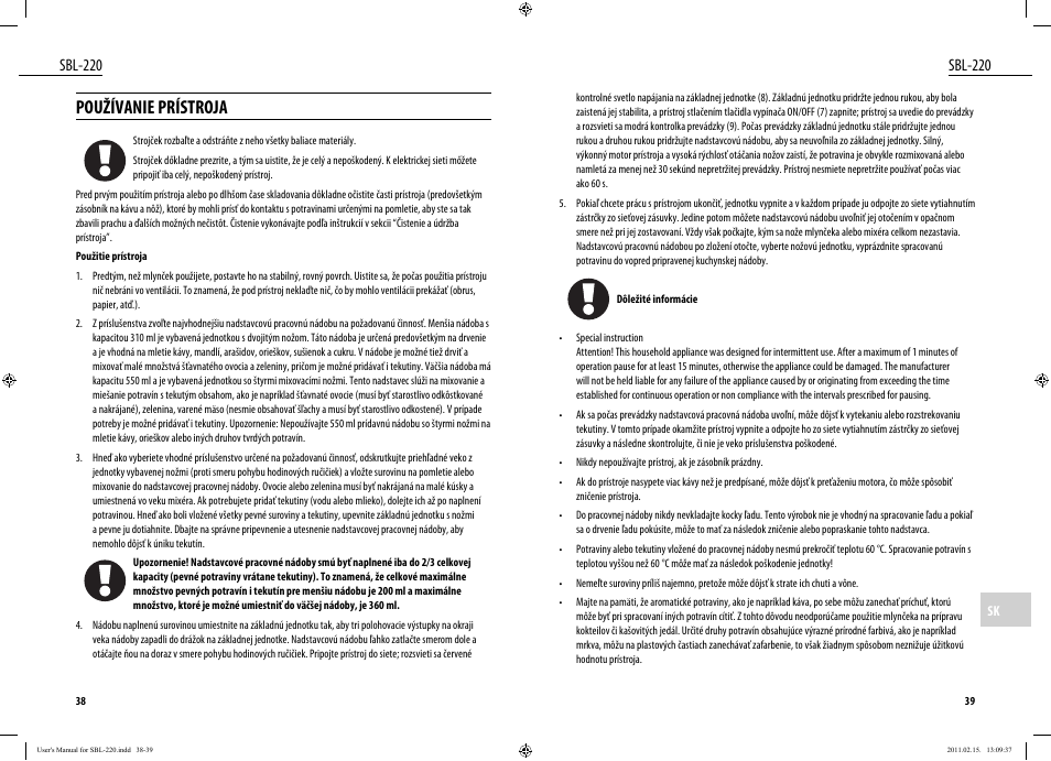 Používanie prístroja, Sbl-220 | Dyras SBL-220 User Manual | Page 20 / 27
