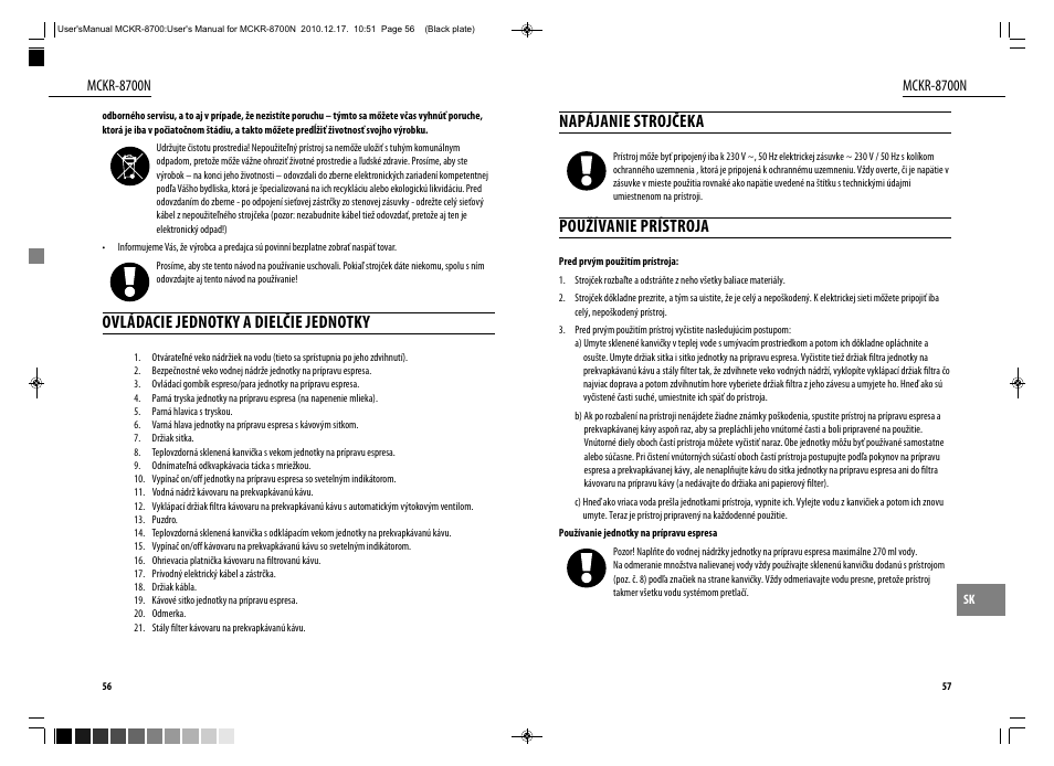 Napájanie strojčeka, Používanie prístroja, Ovládacie jednotky a dielčie jednotky | Dyras MCKR-8700N User Manual | Page 29 / 43