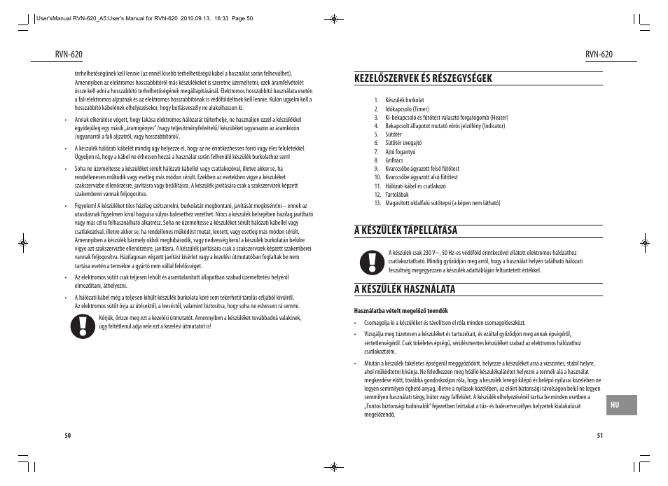 Kezelőszervek és részegységek, A készülék tápellátása, A készülék használata | Dyras RVN-620 User Manual | Page 26 / 29