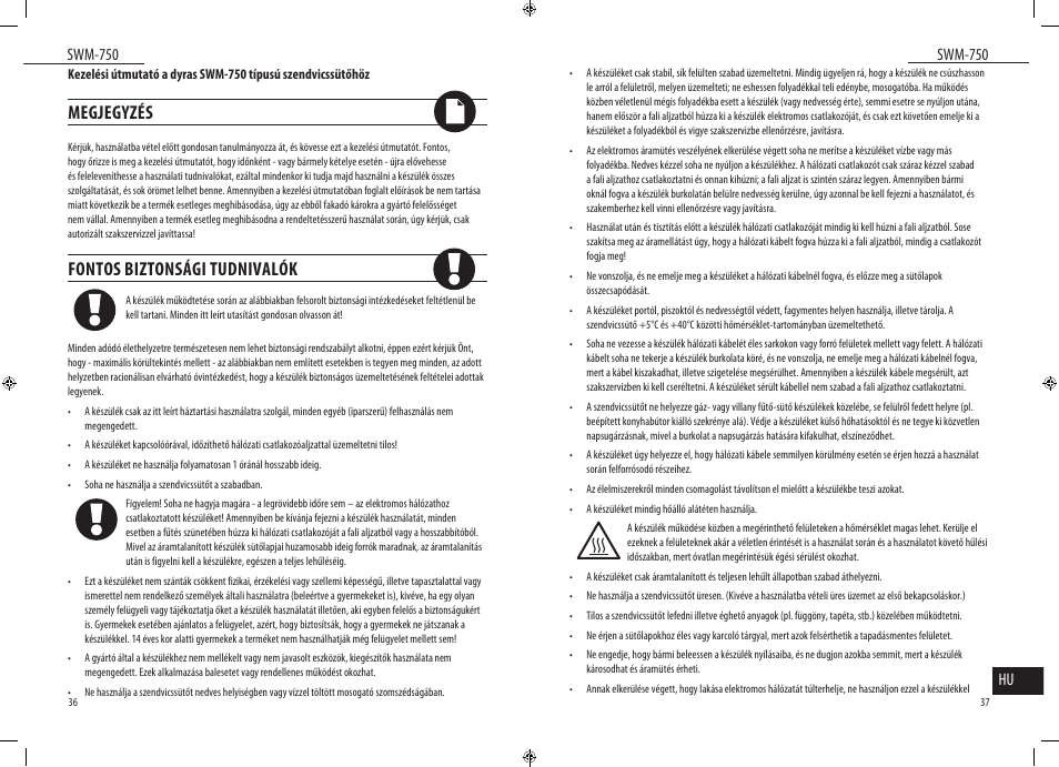 Megjegyzés, Fontos biztonsági tudnivalók, Swm-750 | Dyras SWM-750 User Manual | Page 19 / 23