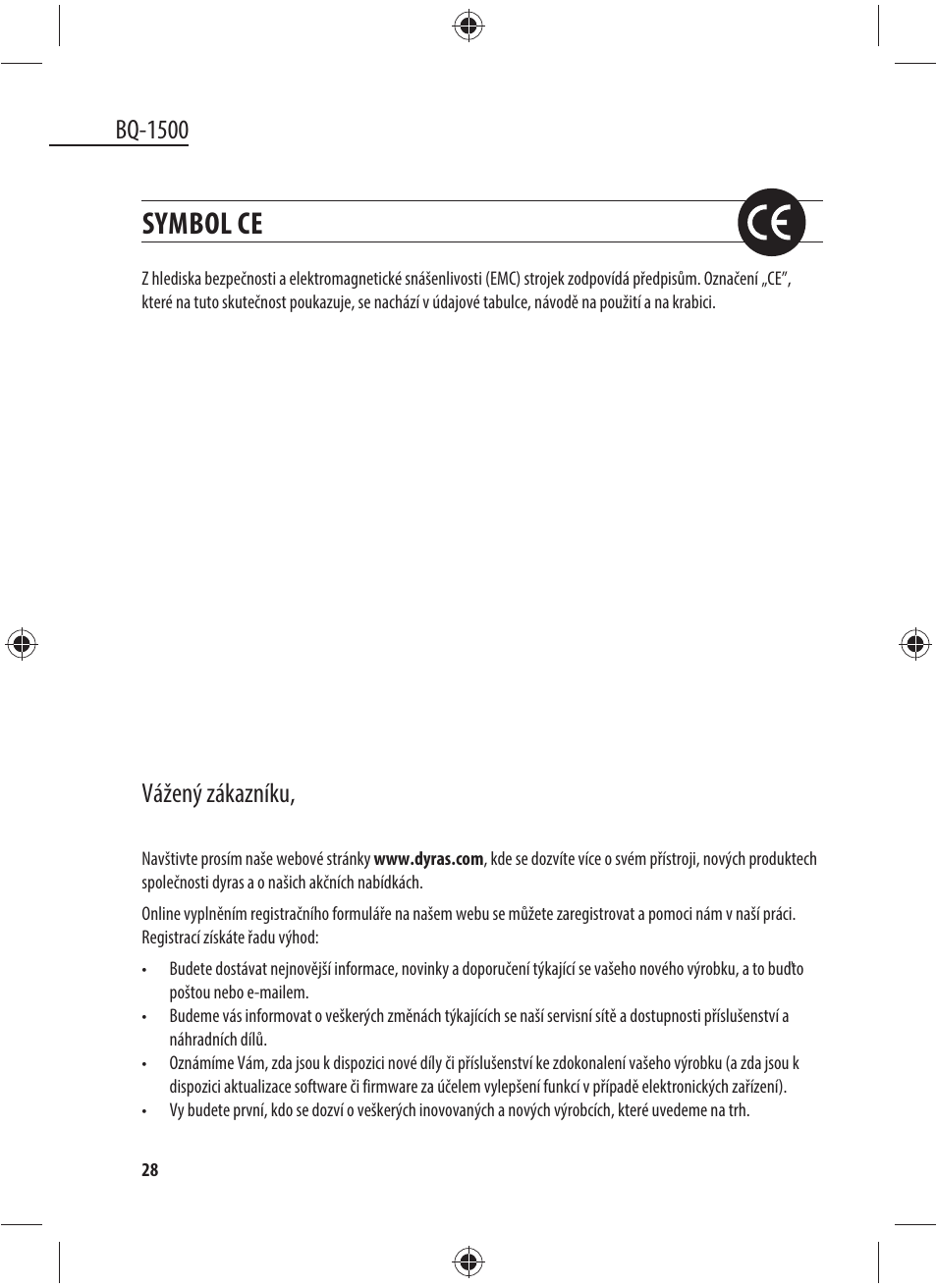 Symbol ce, Bq-1500, Vážený zákazníku | Dyras BQ-1500 User Manual | Page 28 / 49