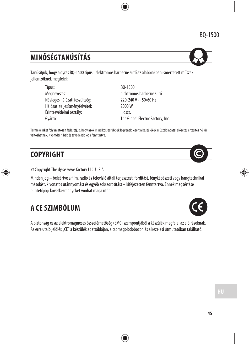 Minőségtanúsítás, Copyright, A ce szimbólum | Bq-1500 | Dyras BQ-1500 User Manual | Page 45 / 49