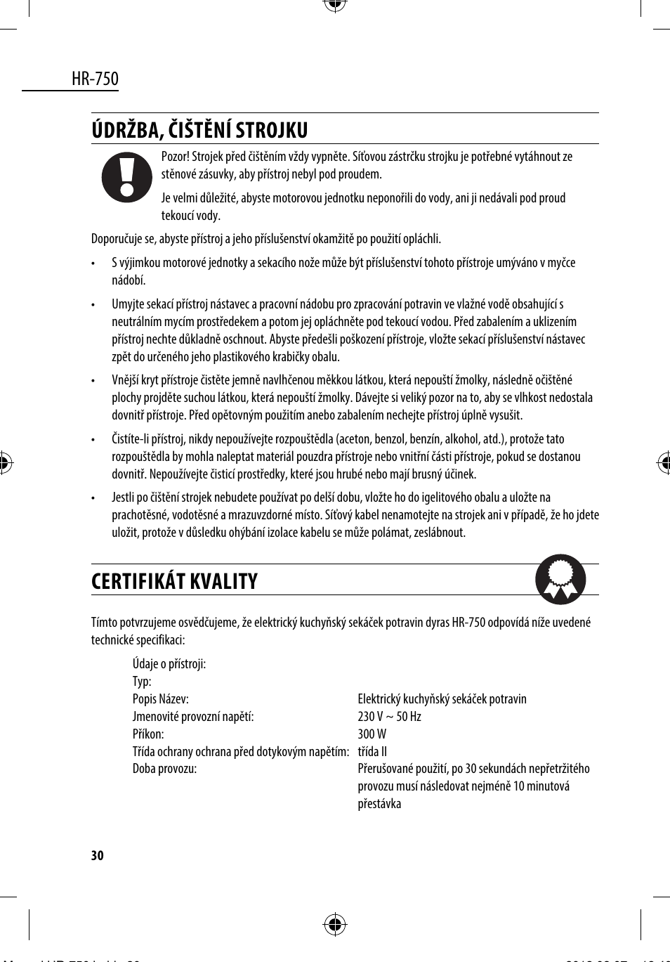 Údržba, čištění strojku, Certifikát kvality, Hr-750 | Dyras HR-750 User Manual | Page 30 / 53