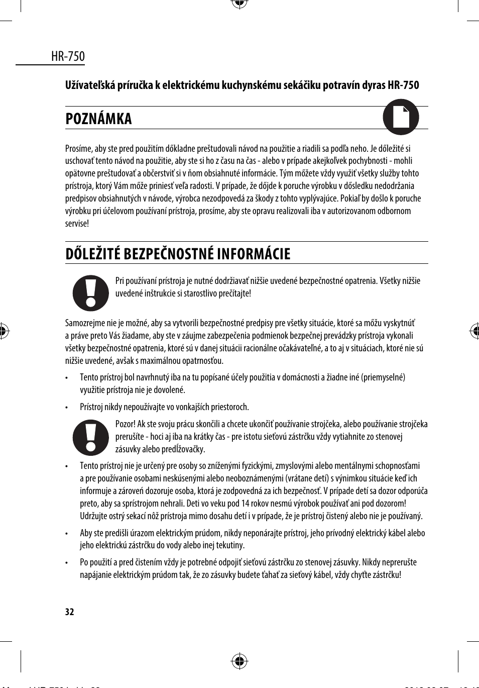 Poznámka, Dőležité bezpečnostné informácie, Hr-750 | Dyras HR-750 User Manual | Page 32 / 53