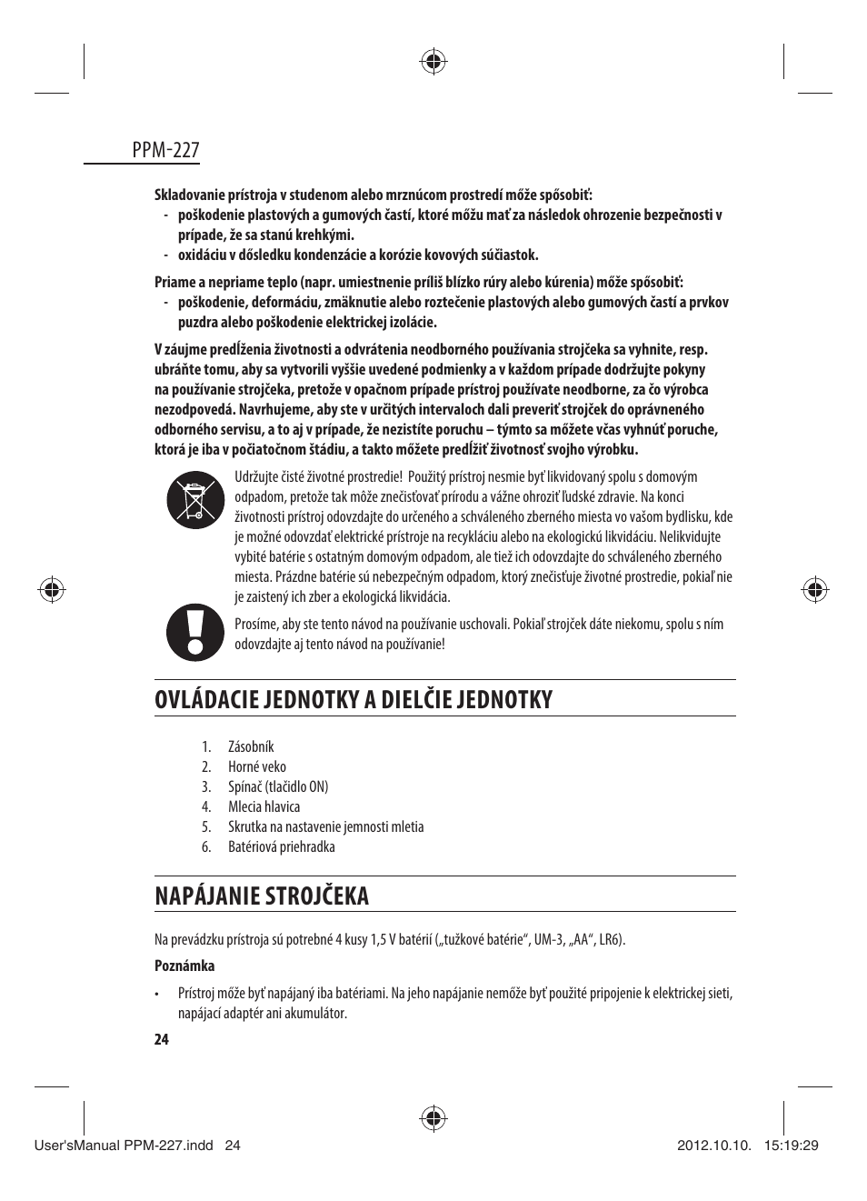 Ovládacie jednotky a dielčie jednotky, Napájanie strojčeka, Ppm-227 | Dyras PPM-227 User Manual | Page 24 / 33