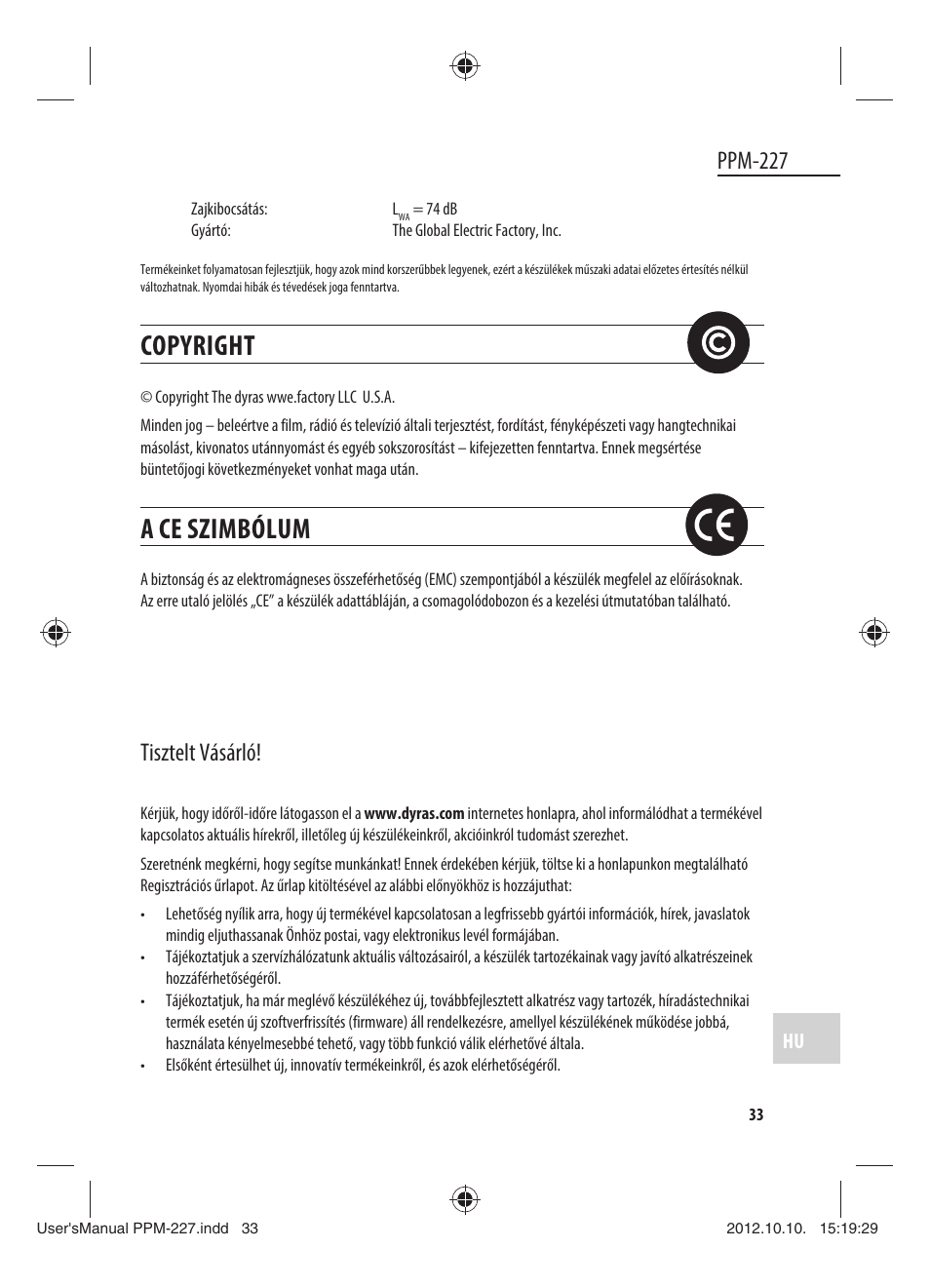 Copyright, A ce szimbólum, Ppm-227 | Tisztelt vásárló | Dyras PPM-227 User Manual | Page 33 / 33