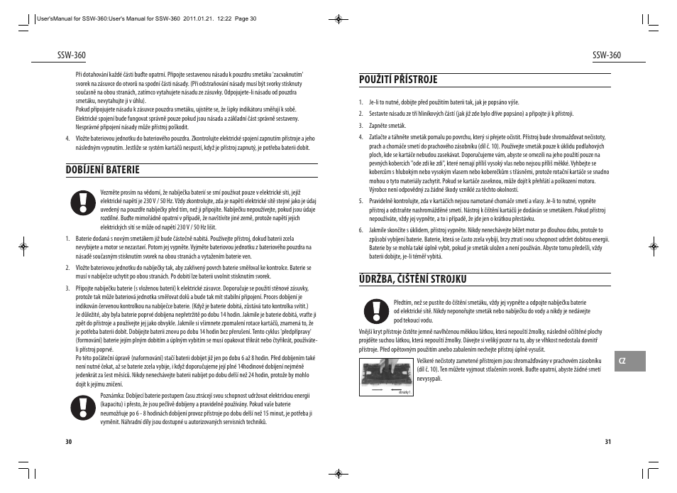 Dobíjení baterie, Použití přístroje, Údržba, čištění strojku | Dyras SSW-360 User Manual | Page 16 / 29