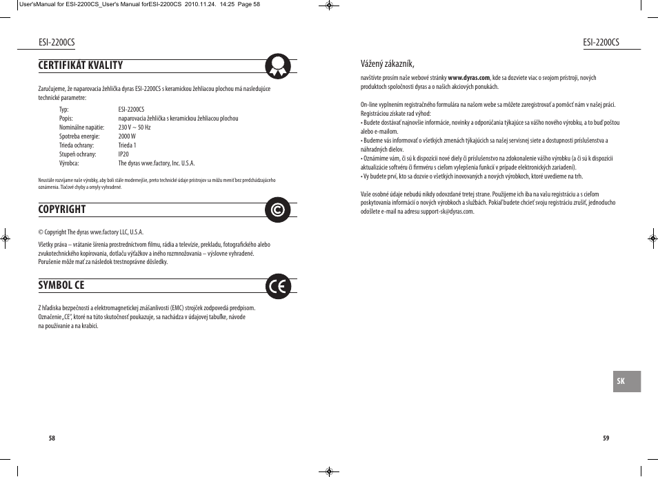 Certifikát kvality, Copyright, Symbol ce | Esi-2200cs, Vážený zákazník | Dyras ESI-2200CS User Manual | Page 30 / 39