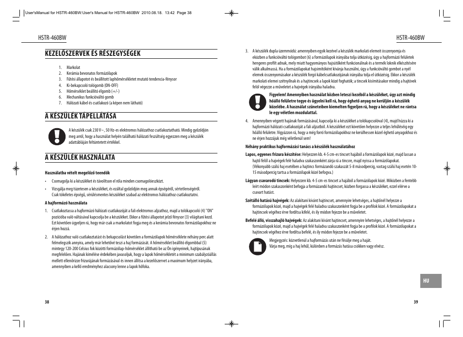 Kezelőszervek és részegységek, A készülék tápellátása, A készülék használata | Dyras HSTR-460BW User Manual | Page 20 / 23