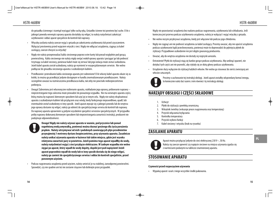 Narządy obsługi i części składowe, Zasilanie aparatu, Stosowanie aparatu | Dyras HSTR-460BW User Manual | Page 8 / 23