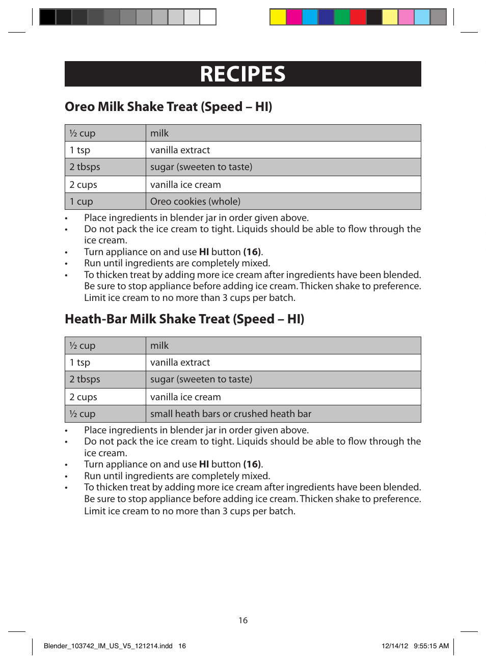 Recipes, Oreo milk shake treat (speed – hi), Heath-bar milk shake treat (speed – hi) | FARBERWARE 103742 4-Speed Digital Blender with Single Serve Cup User Manual | Page 16 / 26