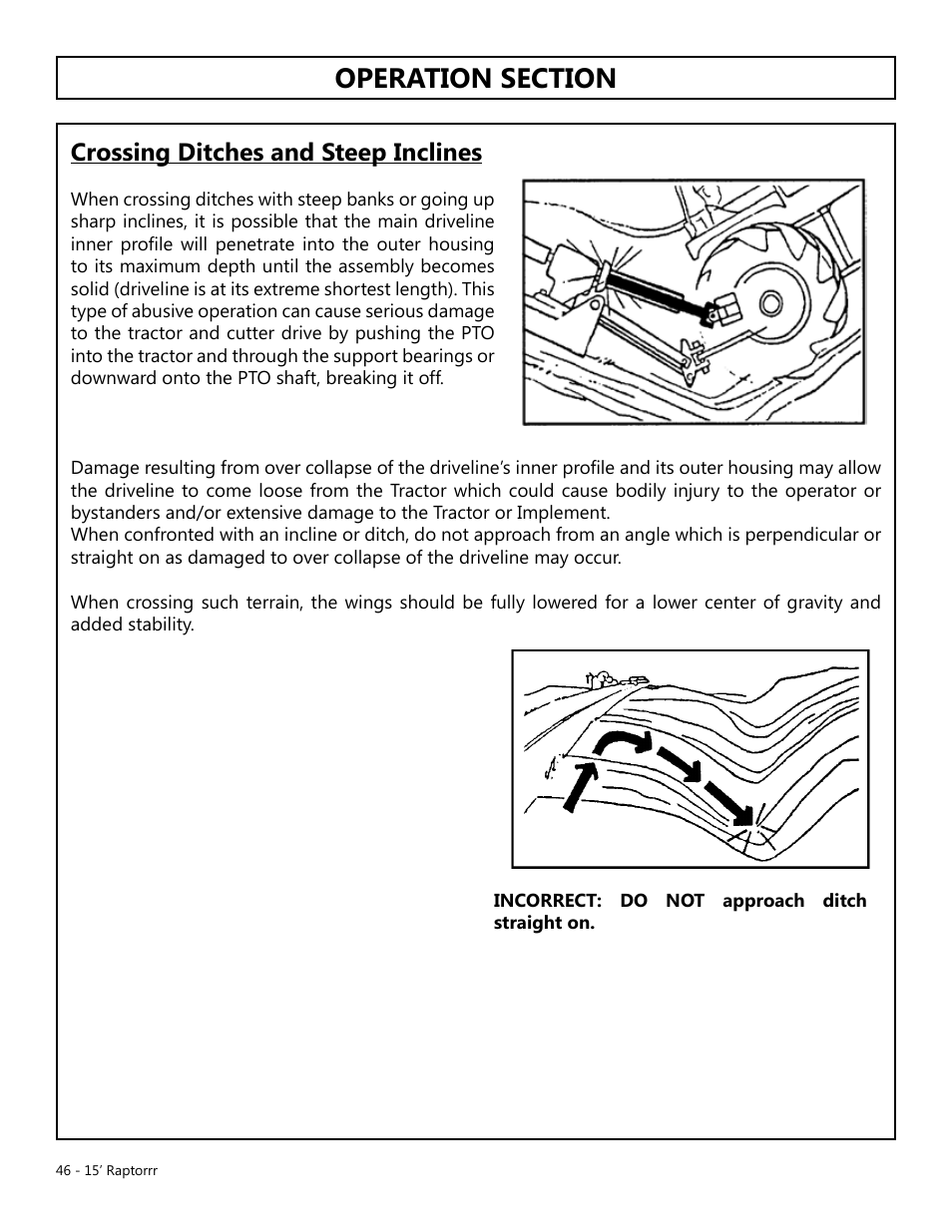 Operation, Opera t ion, Crossing ditches and steep inclines | Modern AG 15' Raptor User Manual | Page 46 / 99